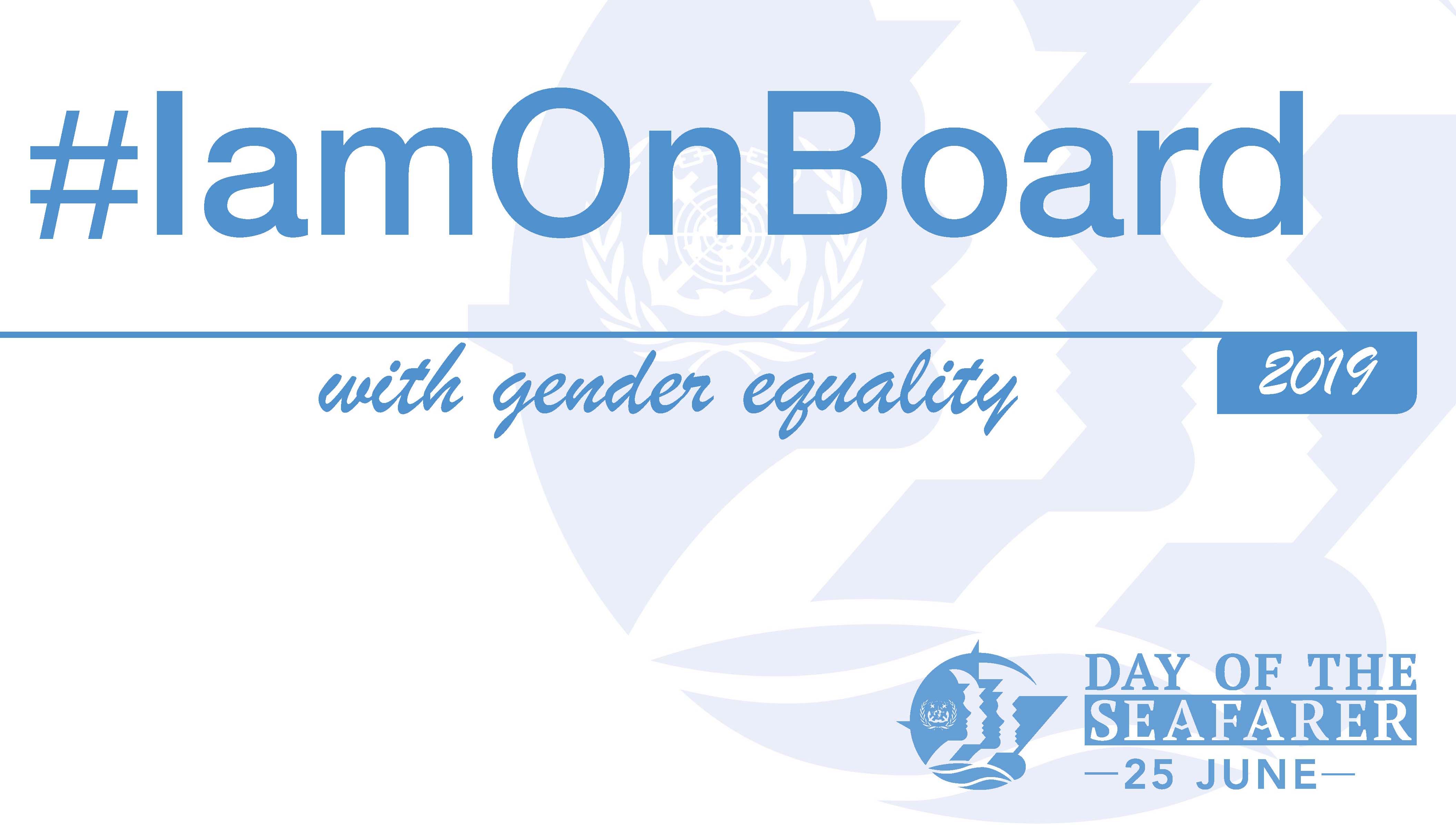 The #IAmOnBoard with gender equality wall hosted by the IMO highlights the strong emphasis in the maritime world on the importance and value of women within the professional ranks. Image:The #IAmOnBoard with gender equality wall hosted by the IMO highlights the strong emphasis in the maritime world on the importance and value of women within the professional ranks.