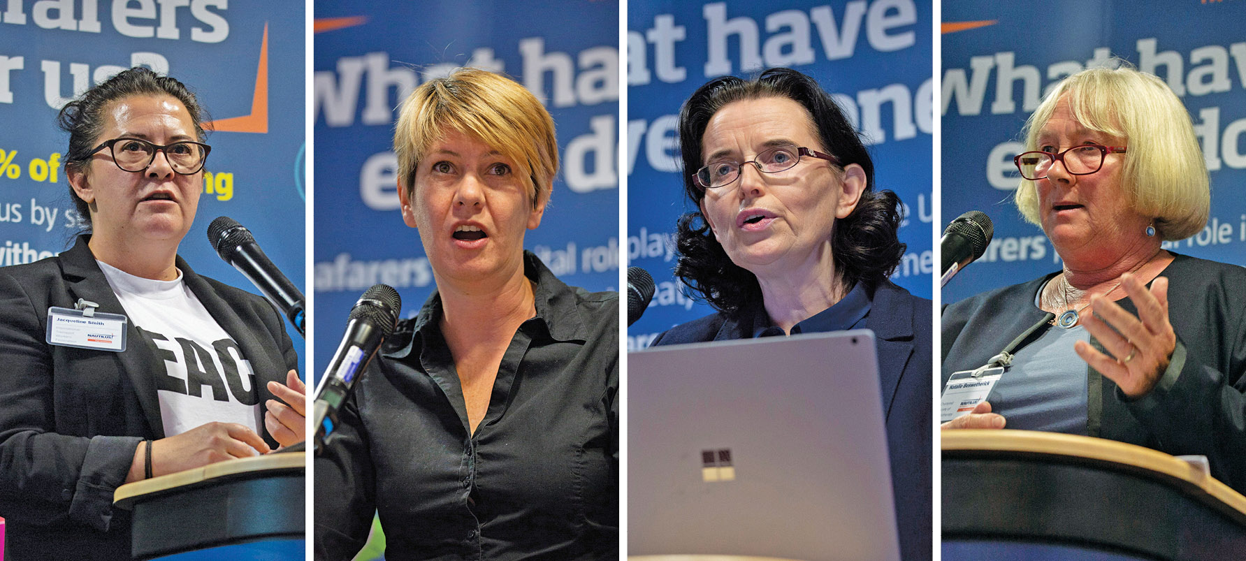 From left to right: Jacqueline Smith, International Transport Workers' Federation maritime coordinator, Debbie Cavaldoro, head of strategy, Nautilus International, Deirdre Fitzpatrick, director of the legal research centre Seafarers Rights International and Natalie Beswetherick, director of practice and development at the Chartered Society of Physiotherapy. Images: Colin McPherson Image:From left to right: Jacqueline Smith, International Transport Workers' Federation maritime coordinator, Debbie Cavaldoro, head of strategy, Nautilus International, Deirdre Fitzpatrick, director of the legal research centre Seafarers Rights International and Natalie Beswetherick, director of practice and development at the Chartered Society of Physiotherapy. Images: Colin McPherson