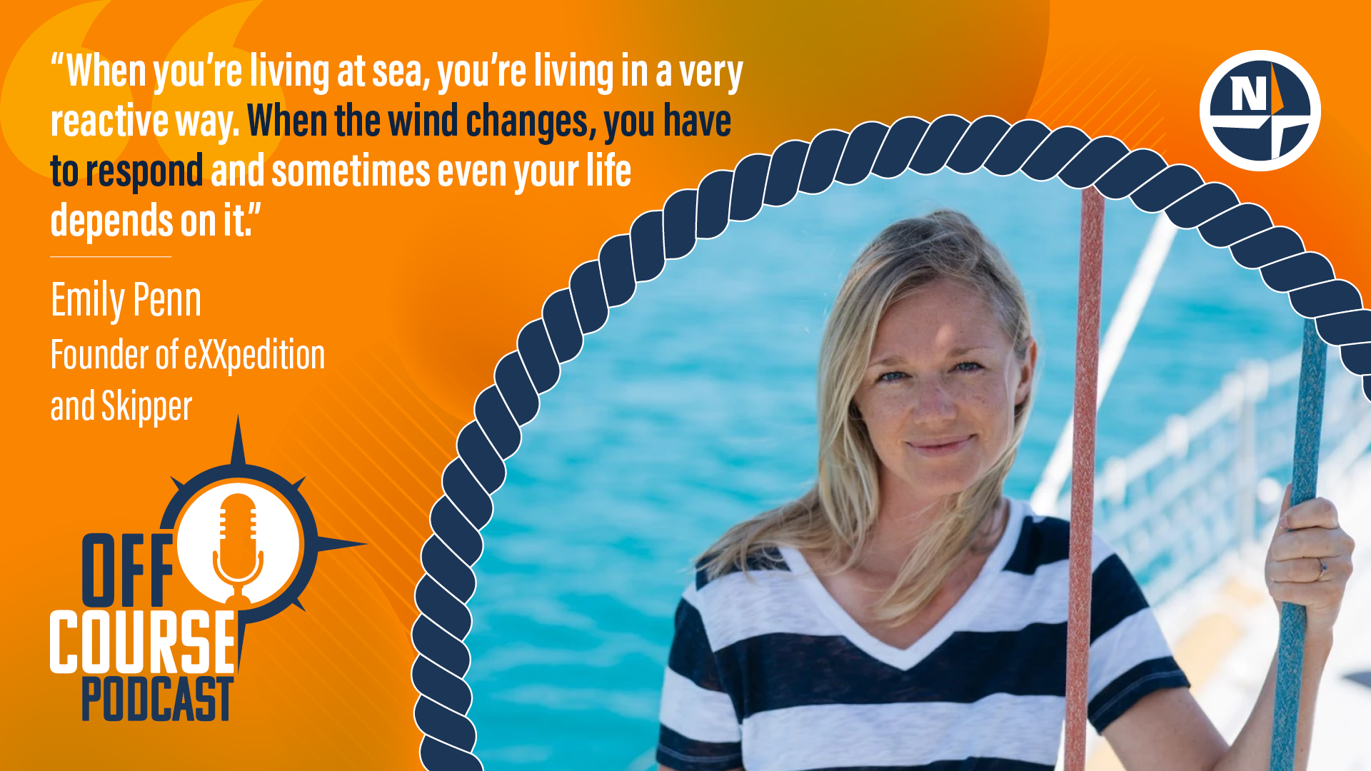Image:WATCH THE FULL INTERVIEW
Hear Emily Penn tell the full story of eXXpedition, including her most memorable moments at sea and her vision for the future of ocean health, on the Off Course podcast. Or watch each episode at youtube.com/nautilusint